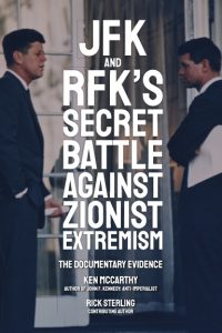 JFK and RFK's Secret Battle Against Zionist Extremism: The Documentary Evidence